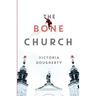 The Bone Church