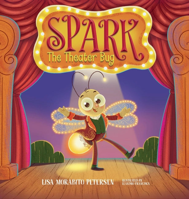 Spark: The Theater Bug - Hardcover by Books by splitShops