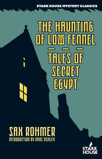 The Haunting of Low Fennel / Tales of Secret Egypt - Paperback by Books by splitShops