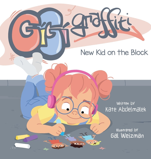 Gigi Graffiti: New Kid on the Block - Hardcover by Books by splitShops