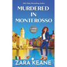 Murdered in Monterosso: Large Print Edition