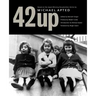 42 Up: Give Me the Child Until He Is Seven, and I Will Show You the Man: A Book Based on Michael Apted's Award-Winning Documentary Series
