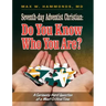 Seventh-Day Adventist Christian: Do You Know Who You Are?