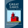 Great Lakes: A Guide for Cruise Passengers