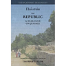 Plato: The Republic: A Dialogue Concerning Justice
