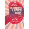 Rebirthing a Nation: White Women, Identity Politics, and the Internet