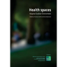 Health spaces. Hospital Outdoor Environment
