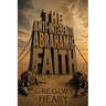 The Anti-interfaith Abrahamic Faith