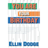 You Are Your Birthday
