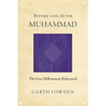 Before and After Muhammad: The First Millennium Refocused