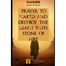 Prayer to Naked and Destroy the Giant with Stone of Fire