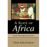 A Slice of Africa: Exotic West African Cuisines