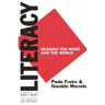 Literacy: Reading the Word and the World