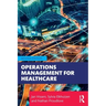 Operations Management for Healthcare