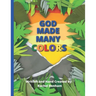 God Made Many Colors