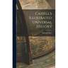 Cassell's Illustrated Universal History