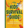 Lonely Planet Kids Kids' Survival Guide: Practical Skills for Intense Situations