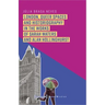 London, Queer Spaces and Historiography in the Works of Sarah Waters and Alan Hollinghurst