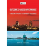 Outcomes-Based Governance: A modern approach to corporate governance