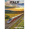 Italy The Best Places to See by Rail: An alternative to the escorted tour