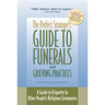The Perfect Stranger's Guide to Funerals and Grieving Practices: A Guide to Etiquette in Other People's Religious Ceremonies