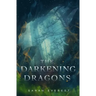 The Darkening Dragons