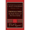 Trimalchio: An Early Version of the Great Gatsby