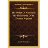 The Order of Nature in the Philosophy of St. Thomas Aquinas