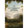 The Government of Eden: Spiritual Principles for Living in Peace
