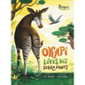 Okapi Loves His Zebra Pants