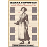 Hermaphrodites and the Medical Invention of Sex