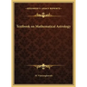 Textbook on Mathematical Astrology