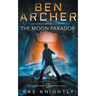 Ben Archer and the Moon Paradox (The Alien Skill Series, Book 3)