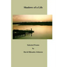 Shadows of a Life: Selected Poems by