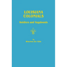 Louisiana Colonials: Soldiers and Vagabonds