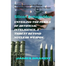Unveiling the Perils of Artificial Inteligence, a Threat Beyond Nuclear Weapon: Future Shockwave: AI's Threat Escalation Beyond the Nuclear Horizon