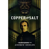 Copper and Salt