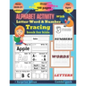 Alphabet activity with letter-word and number tracing book for kids: Full brain exercise for kindergarten, preschoolers(alphabet activity book, letter