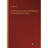 Proceedings of the Fifth Annual Meeting of the National Board of Trade