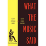 What the Music Said: Black Popular Music and Black Public Culture