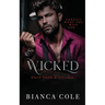 Wicked: A Dark Forbidden Mafia Romance