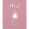 The Little Book of Tarot: An Introduction to Everything You Need to Enhance Your Life Using the Tarot