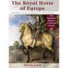 The Royal Horse of Europe (Allen breed series)