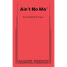 Ain't No Mo'
