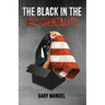 The Black in the Box Mentality
