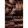 For the Relief of Unbearable Urges: Stories