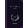 The Fairy Mythology, Volume 2
