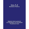 Lua 5.2 Reference Manual