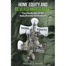 Home Equity and Reverse Mortgages: The Cinderella of the Baby Boomer Retirement