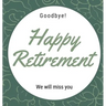 Happy Retirement Guest Book (Hardcover): Guestbook for retirement, message book, memory book, keepsake, retirement book to sign